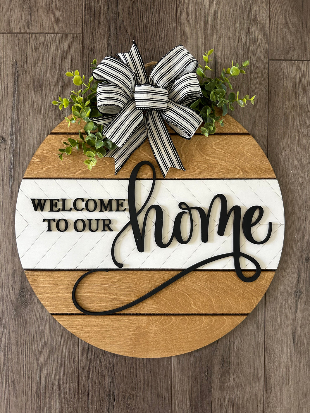 Welcome to our Home Sign