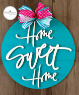 Home Sweet Home - White with Teal Home Sign
