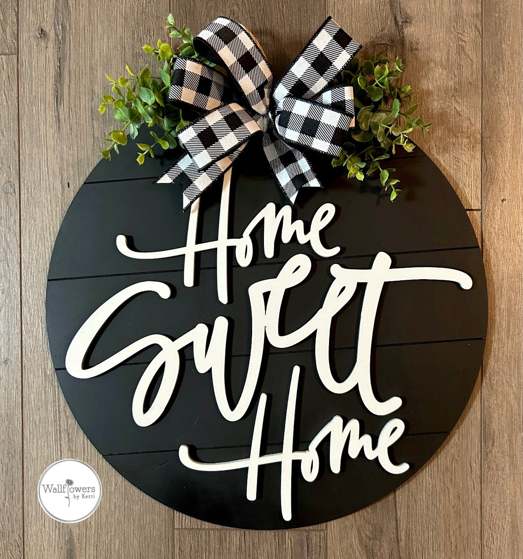(Home Sweet Home - Black and White Home Sign