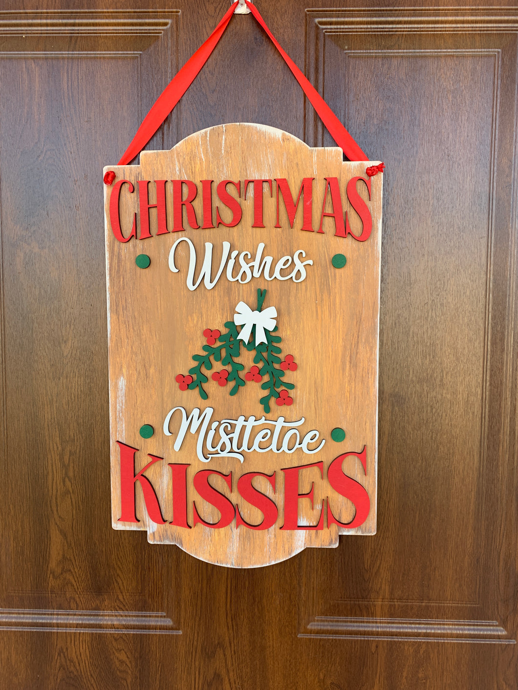 Christmas Wishes and Mistletoe Kisses Door Hanger - Christmas Sign